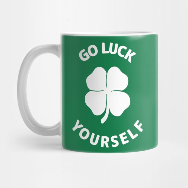 Go Luck Yourself by SosoHappy